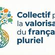 Avatar de Collectif pour la valorisation du français pluriel 