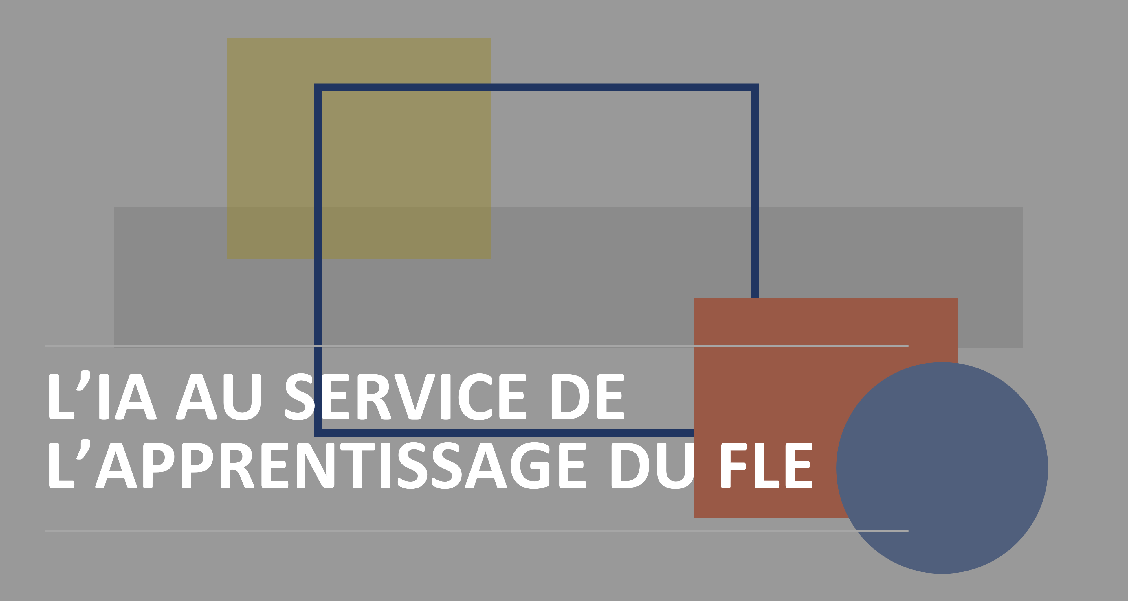 L’Intelligence artificielle au service de la pédagogie du FLE