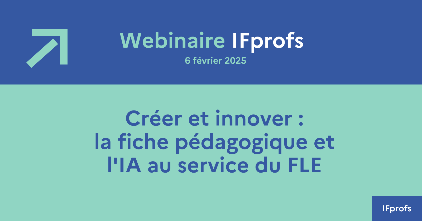 Rediffusion Webinaire : "Créer et innover : la fiche pédagogique et l'IA au service du FLE"