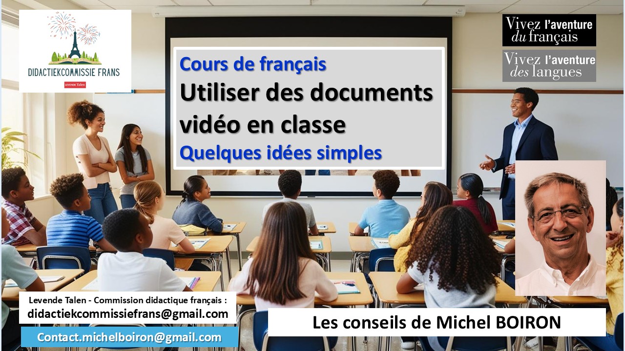 CONSEILS DE BASE POUR UTILISER DES VIDEOS EN CLASSE