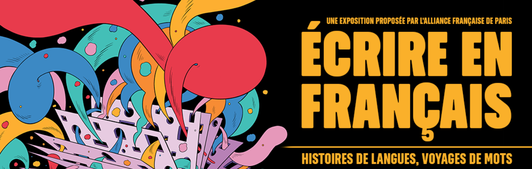 Exposition "Ecrire en français"