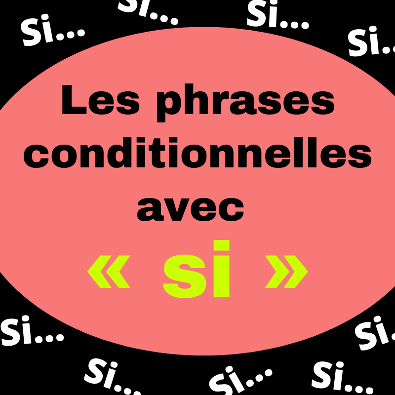 SI - CONDITIONNEL