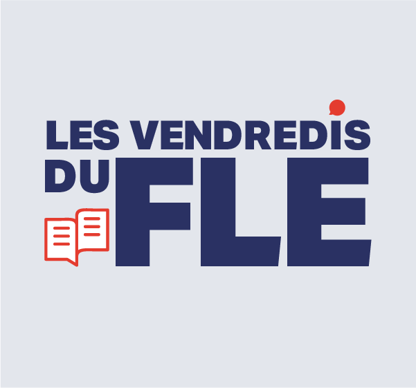 Les Vendredis du FLE