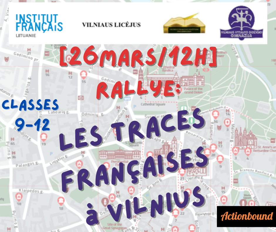 [26mars/Vilnius] Rallye :"les traces françaises à Vilnius"