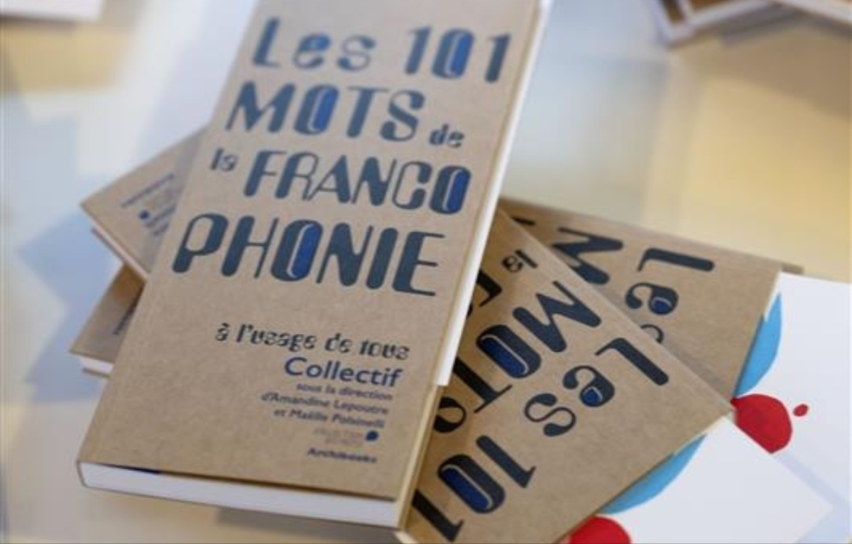 Les 101 mots de la francophonie