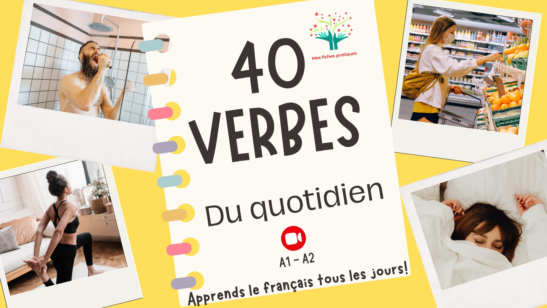 40 Verbes du Quotidien - Fiche pédagogique interactive