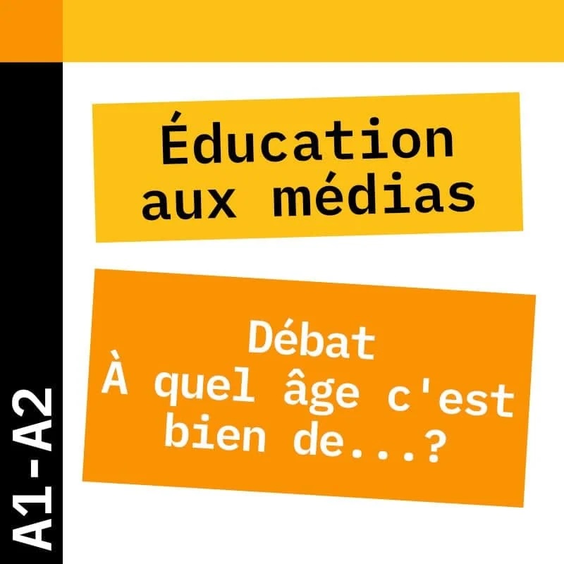 A quel âge c'est bien de...? (éducation aux médias)